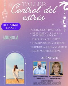 Taller estrés y ansiedad La Jungla y Farmacia